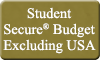 Student Secure - Budget Excluding USA